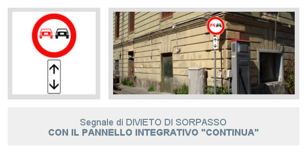Divieto di sorpasso con pannello   integrativo continua