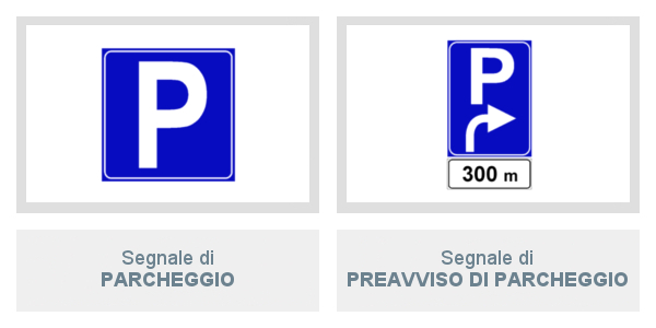 Segnale Parcheggio e Preavviso Di Parcheggio