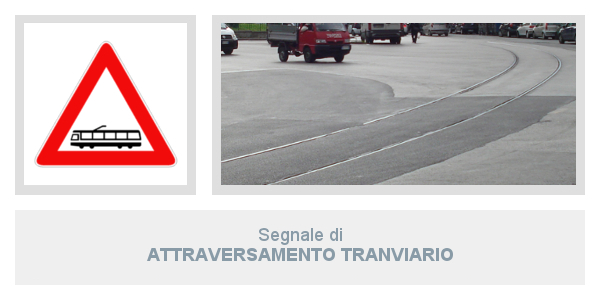 Segnale Attraversamento Tranviario