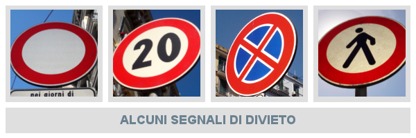 Segnali di divieto circolari con il bordo rosso